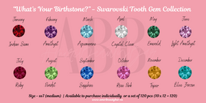 “What’s Your Birthstone?” Swarovski Birthstone Tooth Gem Collection Wheel